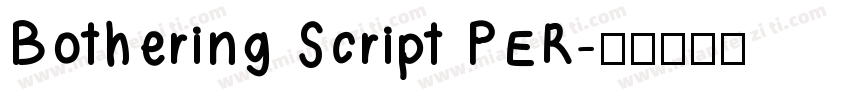 Bothering Script PER字体转换
